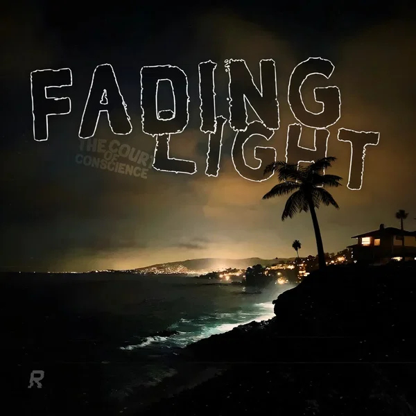 FADING LIGHT / THE COURT OF CONSCIENCE