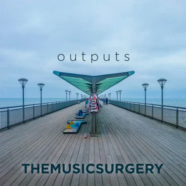 Outputs EP by The Music Surgery - album cover