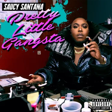 Pretty Little Gangsta by Saucy Santana - album cover