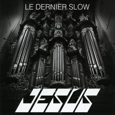 LE DERNIER SLOW by JESUS - album cover