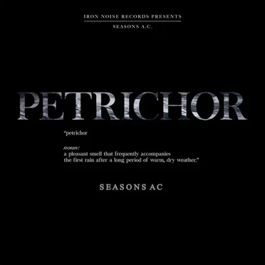 Petrichor by Seasons A.C - album cover