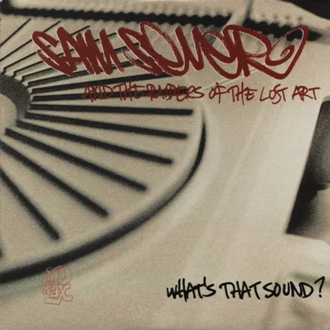 What's That Sound? by Sam Sever and the Raiders of the Lost Art - album cover