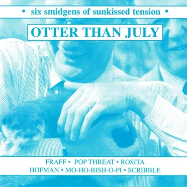 Otter Than July by Various Artists - album cover