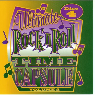Ultimate Rock’n’Roll Time Capsule, Volume 2 by Various Artists - album cover