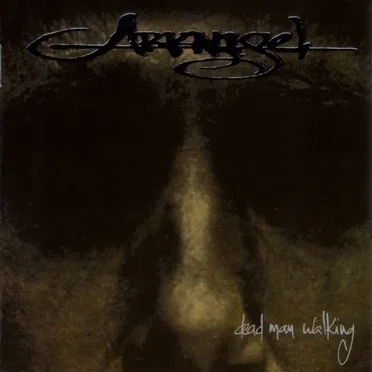 Dead Man Walking by Arkangel - album cover