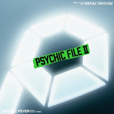 PSYCHIC FILE II by PSYCHIC FEVER from EXILE TRIBE - album cover