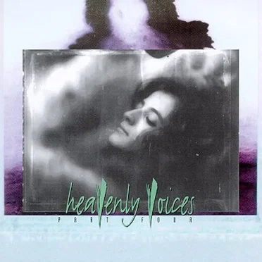 Heavenly Voices, Part IV by Various Artists - album cover