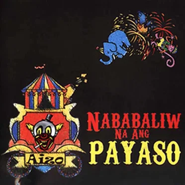 Nababaliw Na Ang Payaso by Aizo - album cover