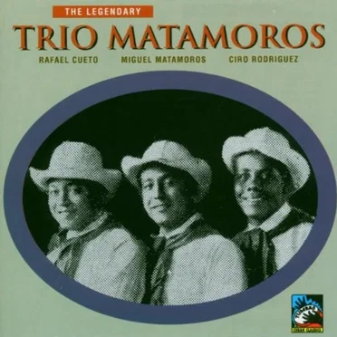 The Legendary Trio Matamoros by Trío Matamoros - album cover