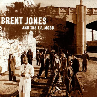 Brent Jones And The TP Mobb