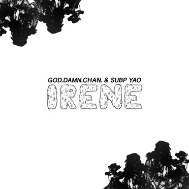 Irene by God.Damn.Chan. - album cover
