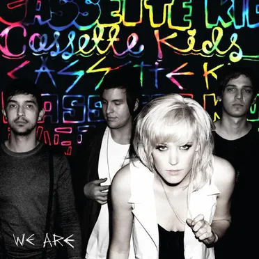 We Are by Cassette Kids - album cover