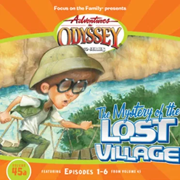 Volume 45a: The Mystery of the Lost Village
