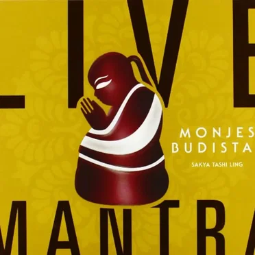 Live Mantra by Monjes Budistas Sakya Tashi Ling - album cover
