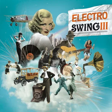 Electro Swing III by Various Artists - album cover