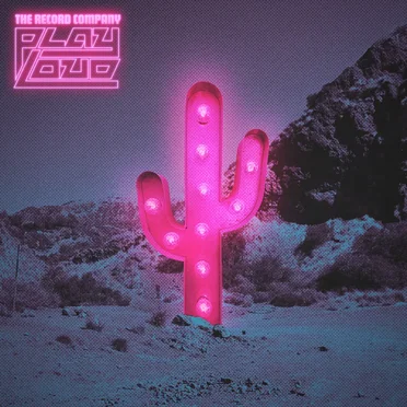 Play Loud by The Record Company - album cover