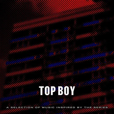 Top Boy: A Selection of Music Inspired by the Series by Various Artists - album cover