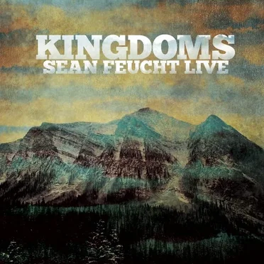 Kingdoms: Sean Feucht Live