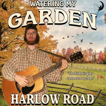 Watering My Garden by Harlow Road - album cover