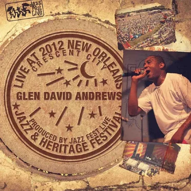 Live at 2012 New Orleans Jazz & Heritage Festival