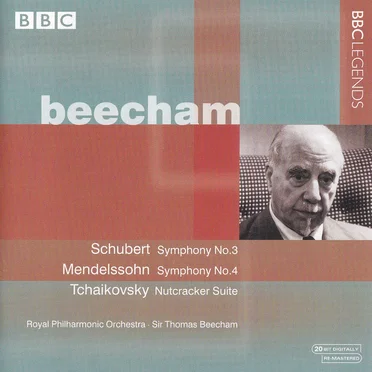 Schubert: Symphony no. 3 / Mendelssohn: Symphony no. 4 / Tchaikovsky: Nutcracker Suite