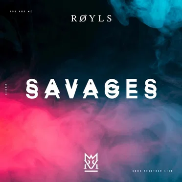 Savages by RØYLS - album cover