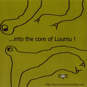 ... Into the Core of Luumu ! by Various Artists - album cover