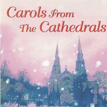England's Leading Cathedral Choirs: Favourite Christmas Carols 2003 by Various Artists - album cover