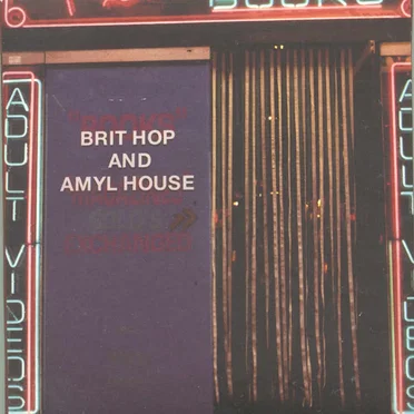Brit Hop and Amyl House by Various Artists - album cover