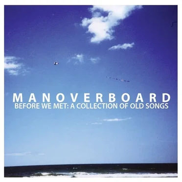 Before We Met: A Collection of Old Songs