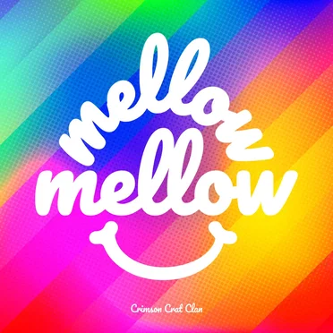 Mellow Mellow by Crimson Crat Clan - album cover