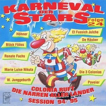 Karneval der Stars, Folge 24: Colonia ruft die Narren aller Länder (Session ’94/’95) by Various Artists - album cover