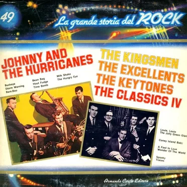 Johnny and the Hurricanes / The Kingsmen / The Excellents / The Keytones / The Classics IV (La grande storia del rock) by Various Artists - album cover
