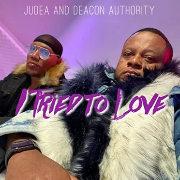 I Tried to Love by Deacon Authority - album cover