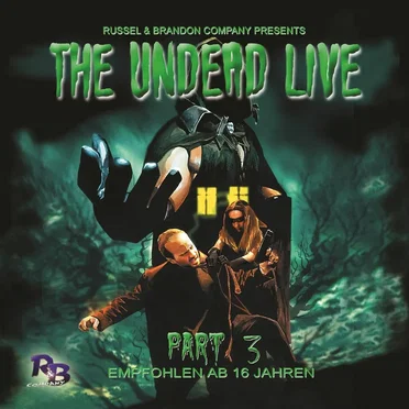 Part 3: The Unliving Dead Ride Again by The Undead Live - album cover