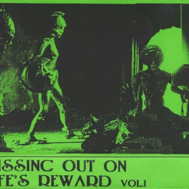 Missing Out On Life's Reward Vol.1 by Various Artists - album cover