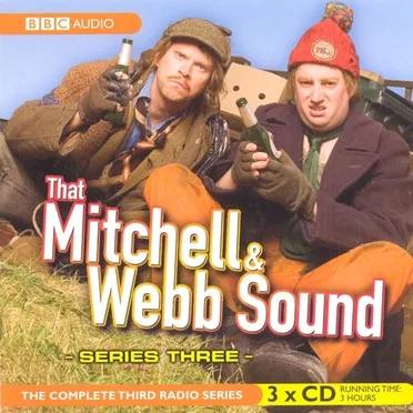 That Mitchell & Webb Sound, Series Three by David Mitchell & Robert Webb - album cover