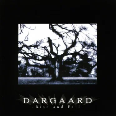 Rise and Fall by Dargaard - album cover