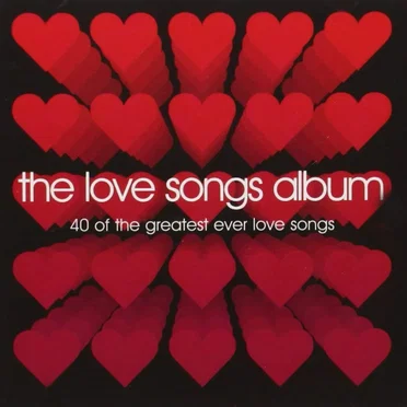 The Love Songs Album by Various Artists - album cover