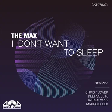 I Don’t Want to Sleep by The Max - album cover