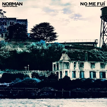 No me fui (cuarentena sessions)