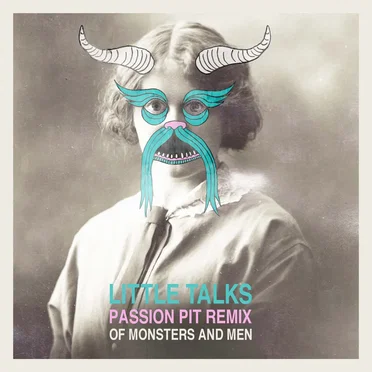 Little Talks (Passion Pit Remix) by Of Monsters and Men - album cover