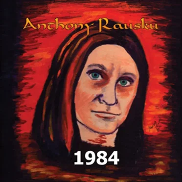 1984 by Anthony Rausku - album cover