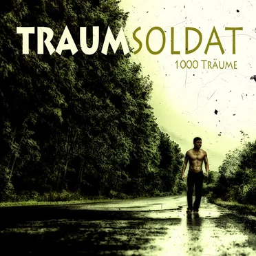 1000 Träume by Traumsoldat - album cover