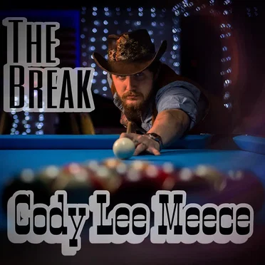 The Break by Cody Lee Meece - album cover