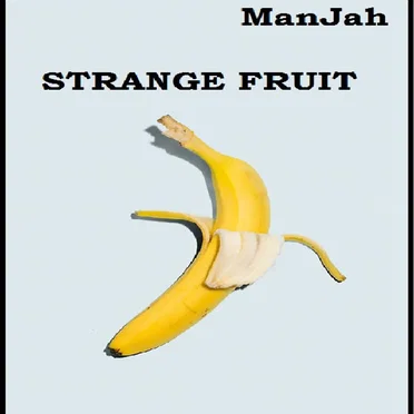 Strange Fruit by ManJah - album cover