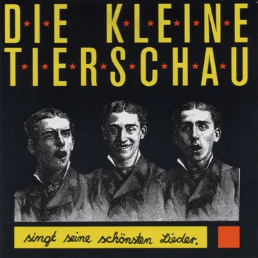 Singt seine schönsten Lieder by Die kleine Tierschau - album cover