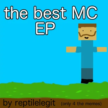 The Best Minecraft EP by reptilelegit - album cover
