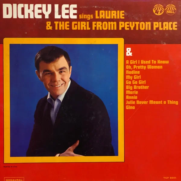 Dickey Lee Sings Laurie & The Girl From Peyton Place