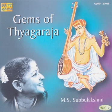 Gems of Thyagaraja, Volume 1